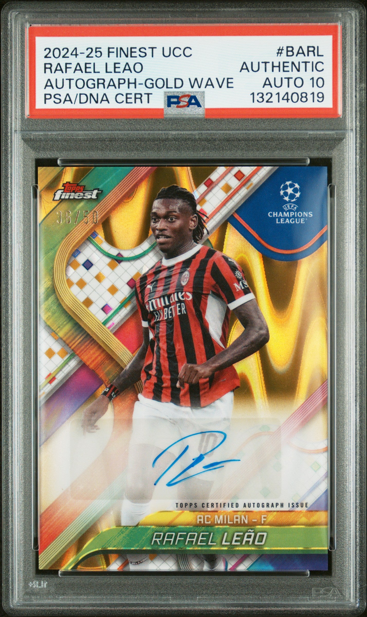2024–25 Topps Finest UCC Gold Wave Auto Rafael Leão (1/50) (PSA 10)