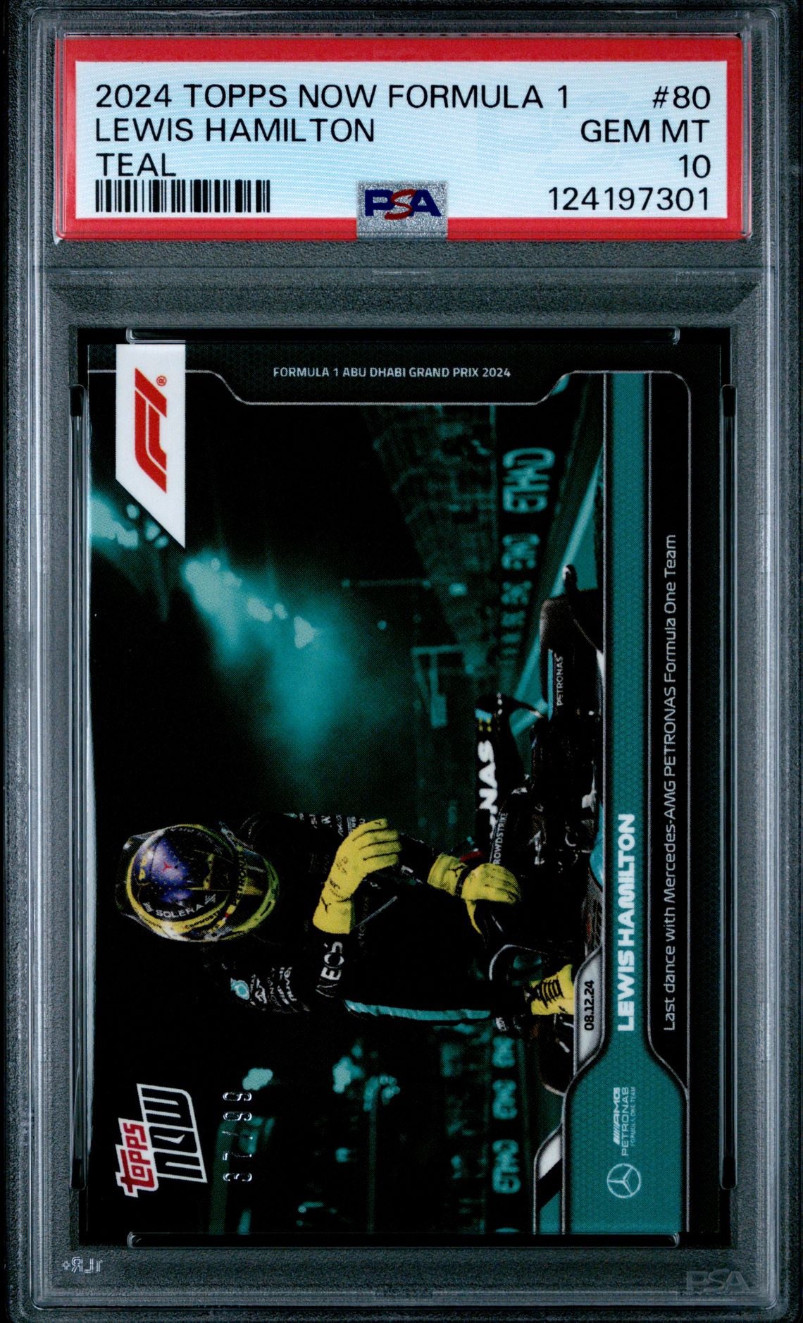 Lewis Hamilton - Last dance with Mercedes-AMG Petronas Formula One Team - 2024 Formula 1® Topps NOW® Teal (PSA 10)